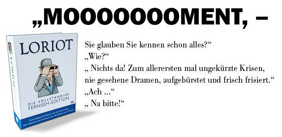 Loriot DVD Gesamtausgabe -Titelkonzept, Text